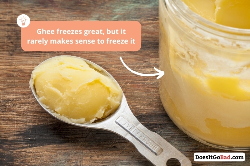 Ghee freezes well, but it rarely makes sense to freeze it