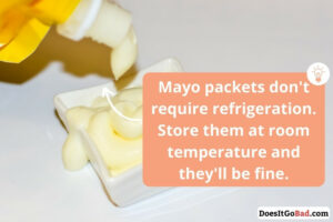 Does Mayonnaise Need to Be Refrigerated? [+5 Storage Tips] - Does It Go